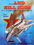 ... and Kill Migs - Air to Air Combat in the Vietnam War by DRENDEL, Lou